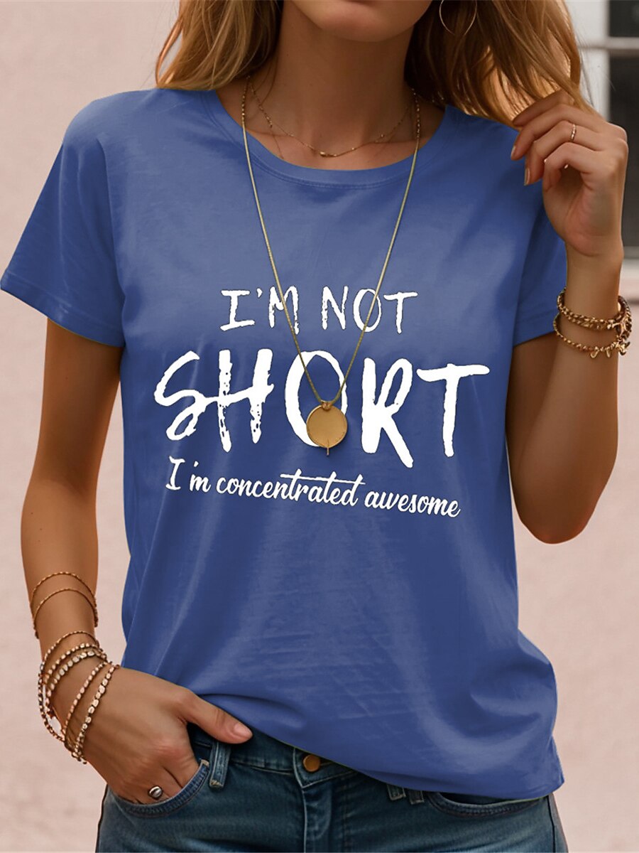 Women's Cotton Funny Quote Graphic Tee