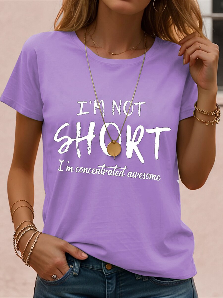 Women's Cotton Funny Quote Graphic Tee